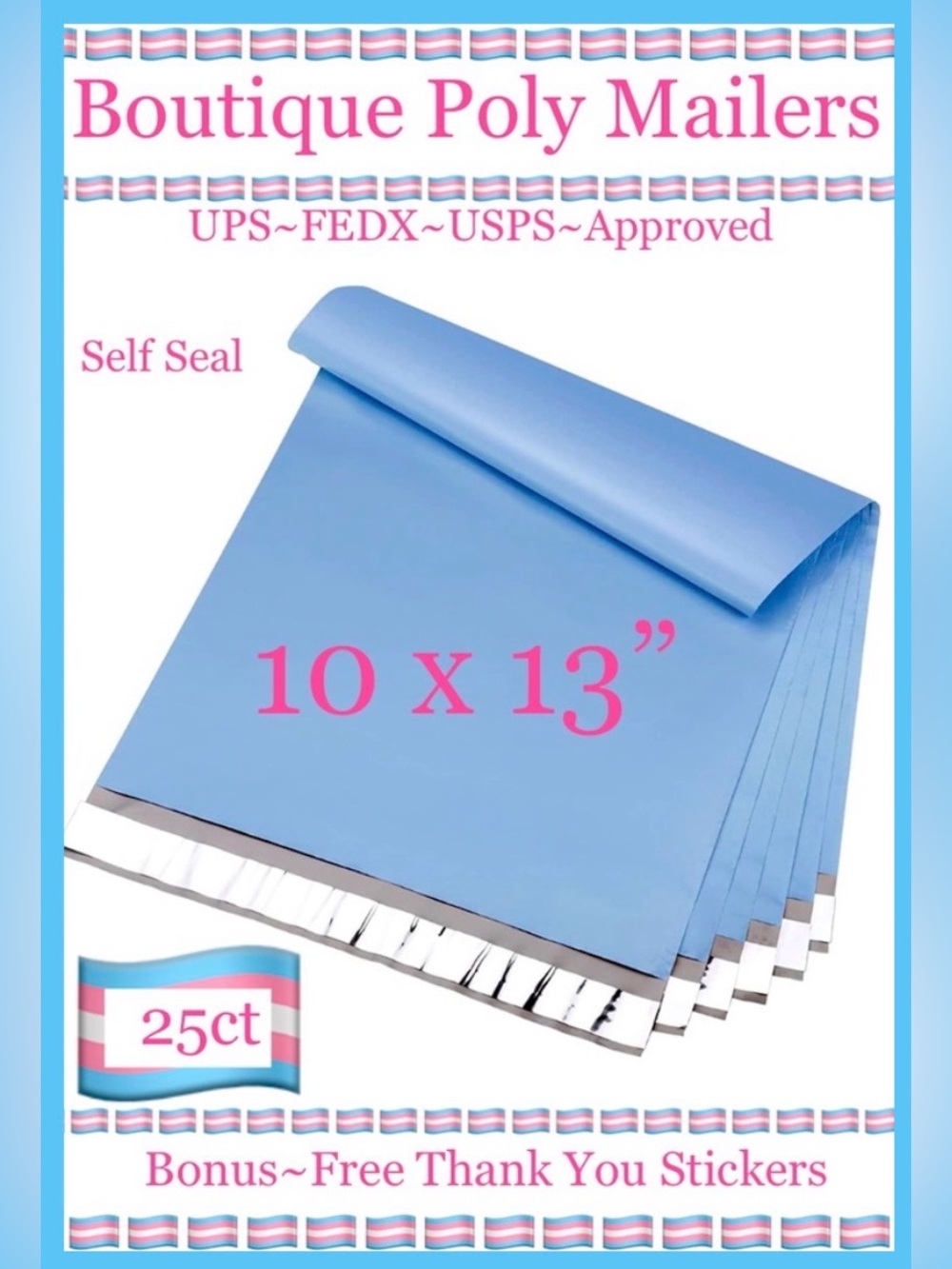 25ct 10x13’ Designer PolyMailers~BONUS 25ct Free Thank You Stickers🏳️‍⚧️🆕🏳️‍⚧️